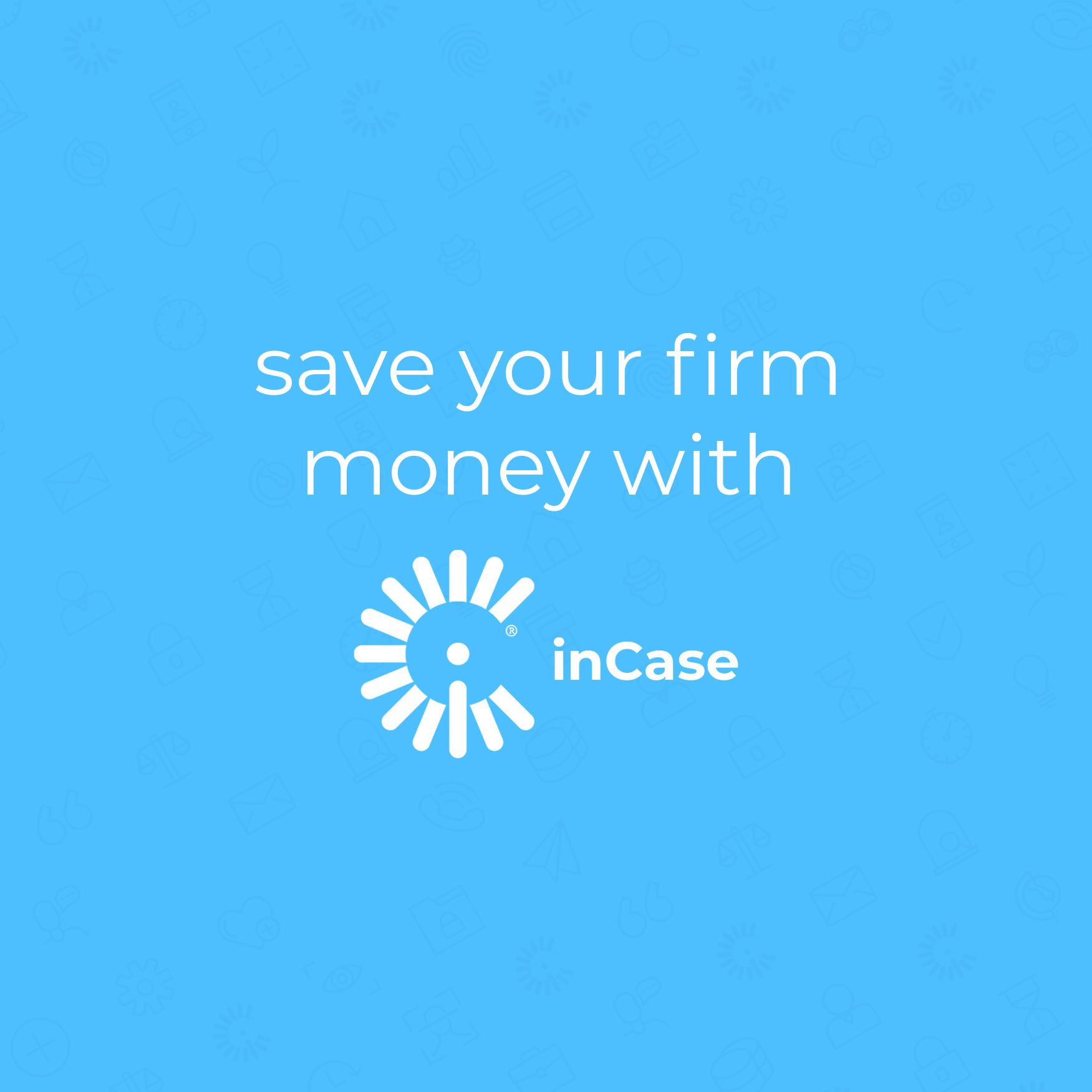 2024 is the Year to Get inCase! Save Your Firm Money with inCase